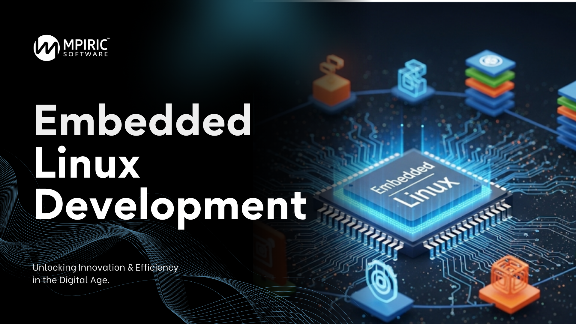 Embedded Linux Development Chapter 1: Embedded Linux 101: Core Concepts and Architecture