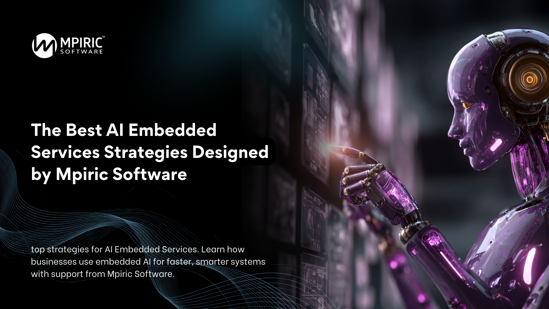 The Best AI Embedded Services Strategies Designed by Mpiric Software