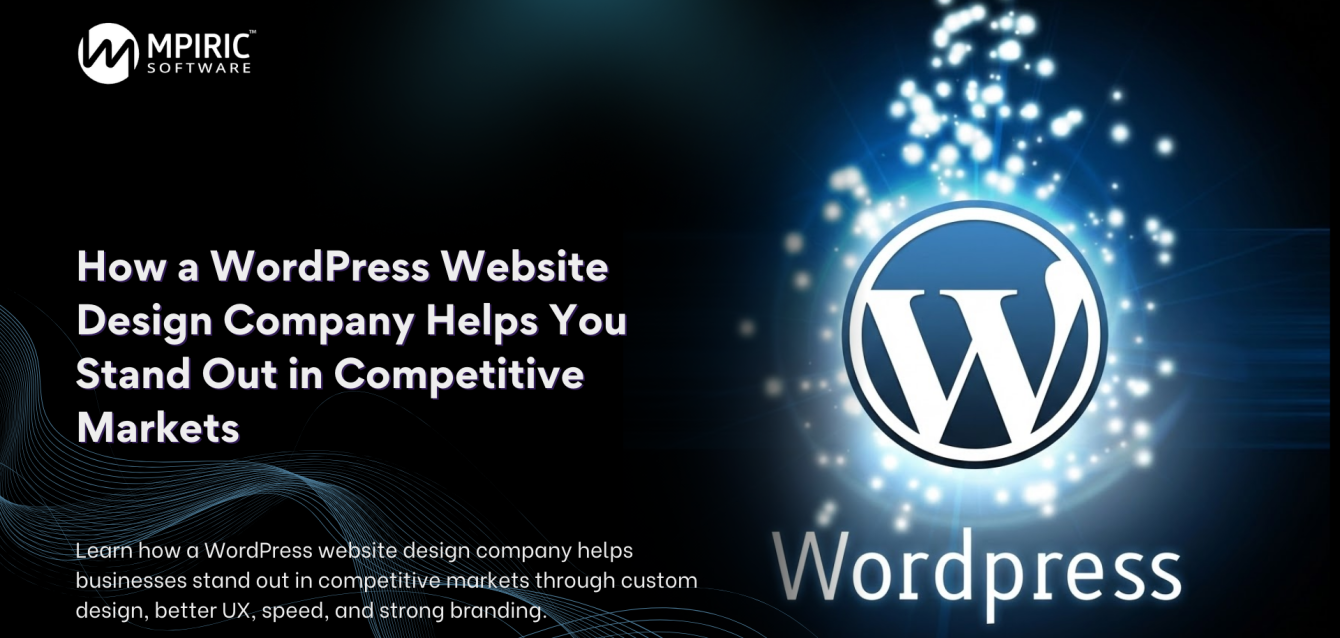 WordPress website design company improving brand visibility in competitive markets