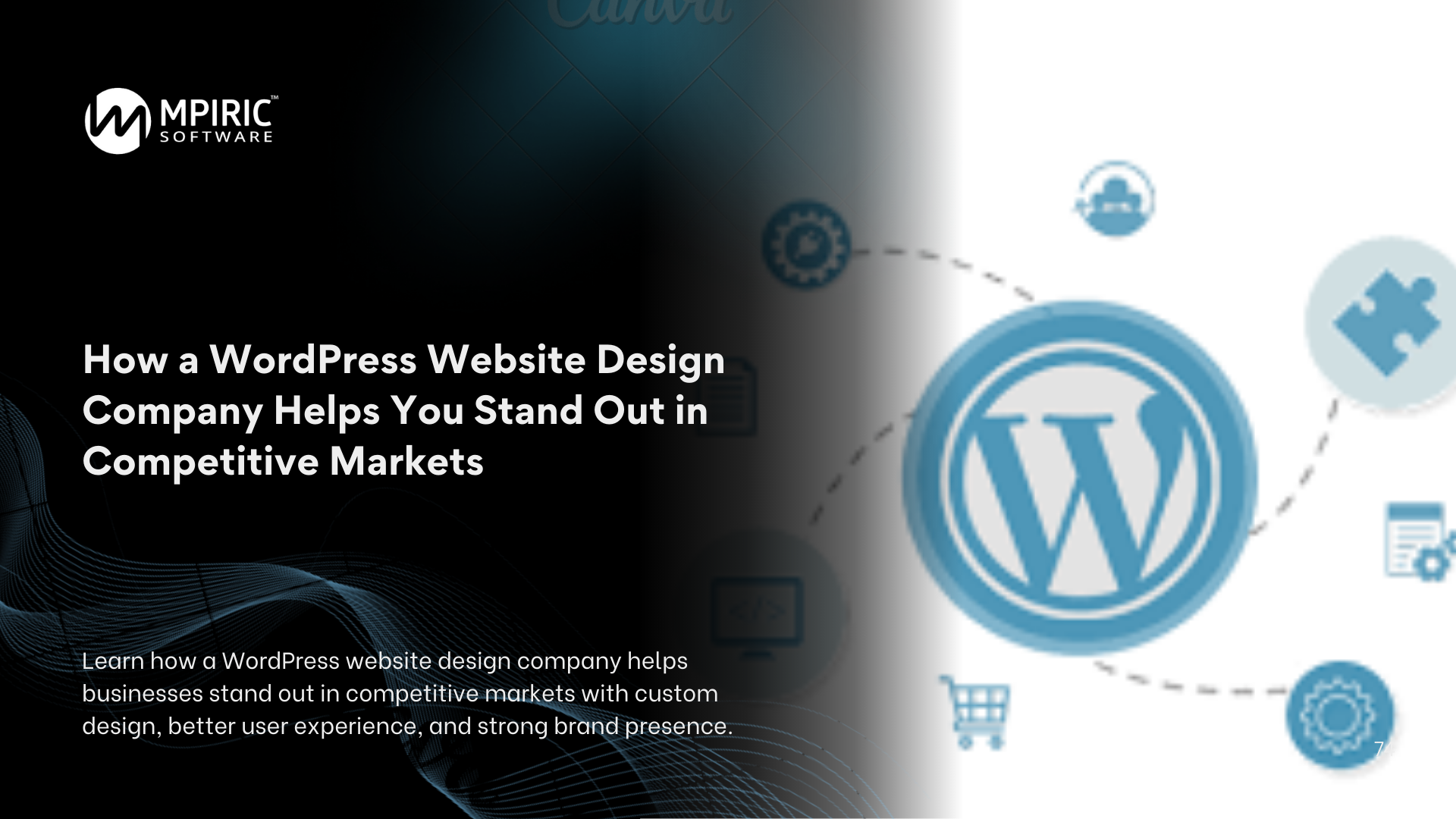 How a WordPress Website Design Company Helps You Stand Out in Competitive Markets