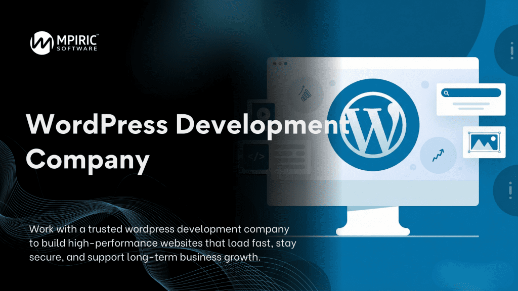 Premium WordPress Development Company Solutions for High-Performance Sites