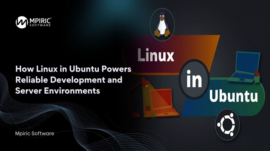 linux in ubuntu powering reliable development and server environments with stability and performance