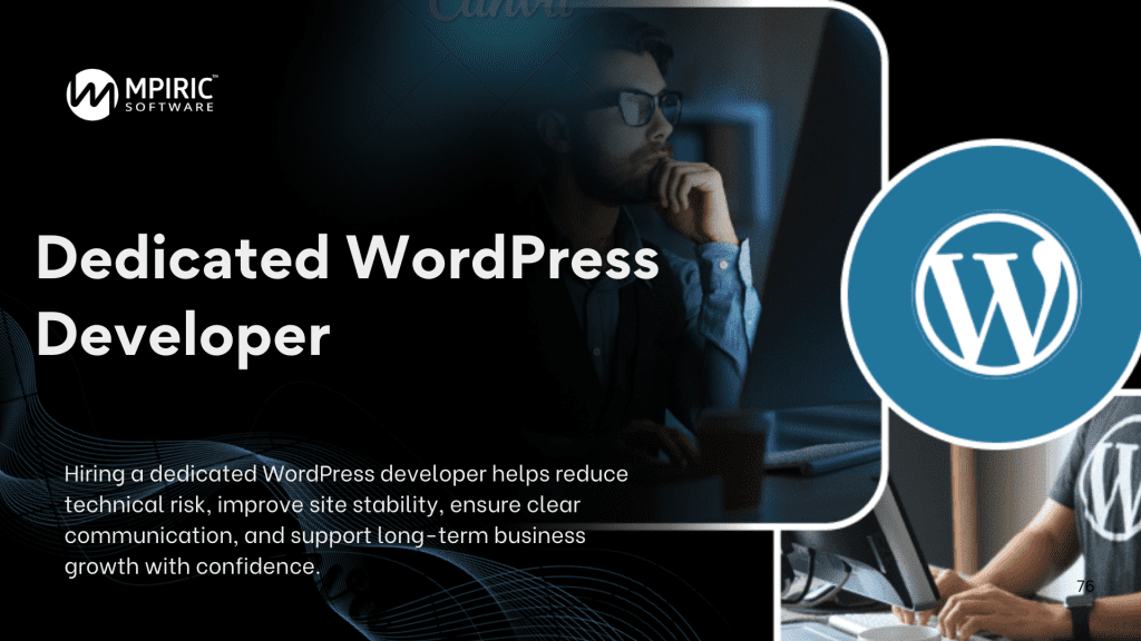 Business website development process handled by a dedicated wordpress developer to reduce risk and improve performance.